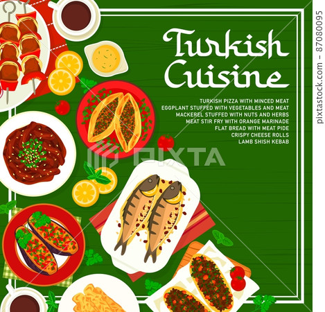 Turkish cuisine menu cover template with vector dishes of meat shish kebab, bbq fish and vegetable food. Flatbread pide, cheese rolls dessert and tea, stuffed eggplant imam bayildi and baked mackerel 87080095