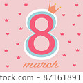 Cute 8 March greeting card with golden crown on pink background with hearts, vector image. 87161891