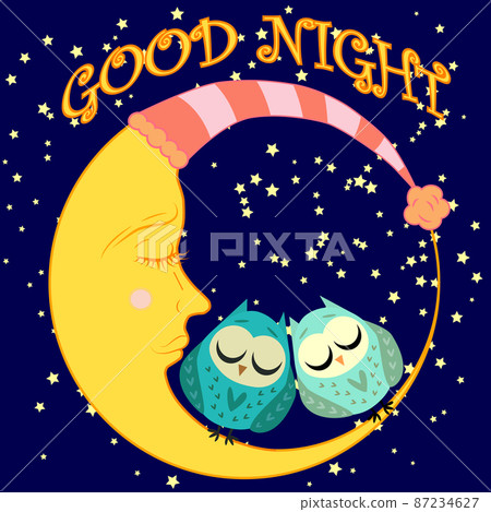 Good night. A postcard with a dozing crescent, two lovely cartoon owls Good night. A postcard with a dozing crescent, two lovely cartoon owls 87234627
