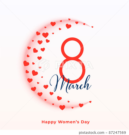 8th march womens day hearts greeting 8th march womens day hearts greeting 87247569