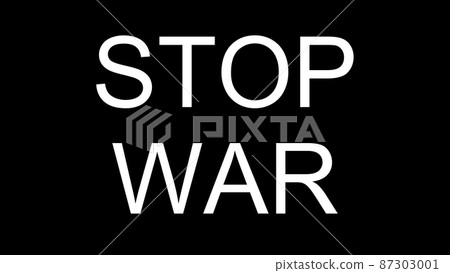 STOP WAR anti-war placard [image of anti-war] 87303001