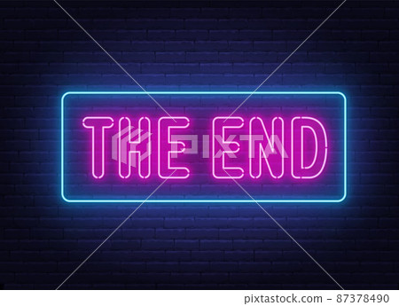 The end neon sign on brick wall background. - Stock Illustration ...