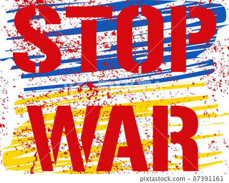 Stop war - text stylized as blood on the paint for Ukrainian flag. Red graffiti protest sign. Call to stop the war in the world. The armed conflict in Ukraine must be stopped. Bloody peace message. Stop war - text stylized as blood on the paint for Ukrainian flag. Red graffiti protest sign. Call to stop the war in the world. The armed conflict in Ukraine must be stopped. Bloody peace message. 87391161