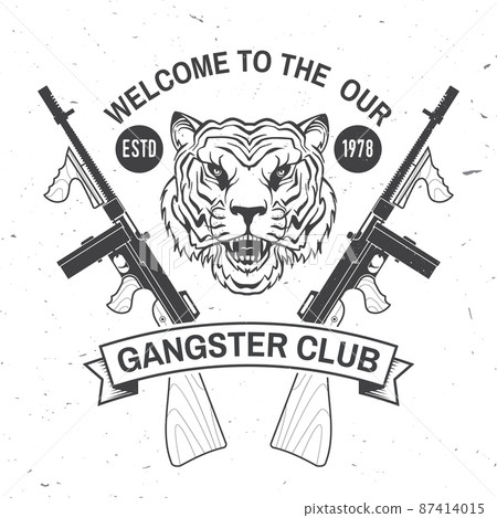 Gangster club badge design. Vector illustration. Vintage monochrome label, sticker, patch with tiger and gangster gun silhouettes. 87414015