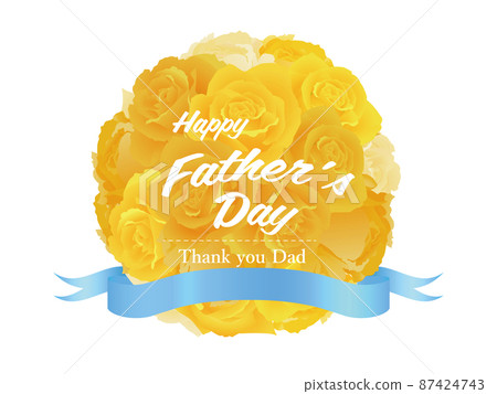 Father's Day Yellow rose Father's Day Yellow rose 87424743