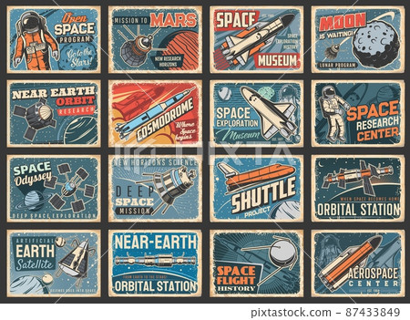 Astronauts, space shuttles and galaxy vintage plates. Space exploration program, mission to Mars and artificial satellites grunge tin signs set with astronauts, space station and spaceships, planets 87433849