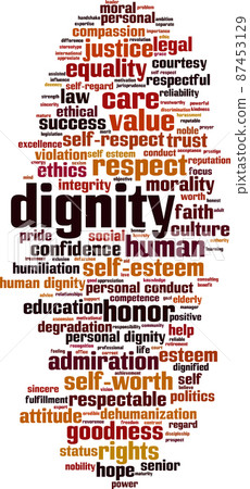 Dignity word cloud - Stock Illustration [87453129] - PIXTA