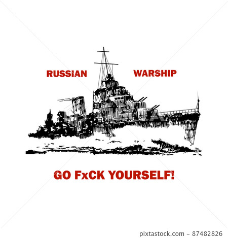 Russian warship go fxck yourself. Vector illustration Russian warship go fxck yourself. Vector illustration 87482826