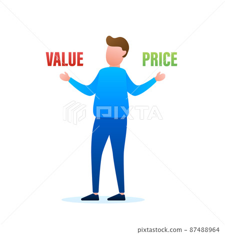 Man choosing between two options Value and Price. Vector stock illustration Man choosing between two options Value and Price. Vector stock illustration 87488964