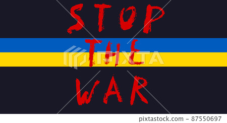 Stop war in Ukraine Stop war in Ukraine 87550697