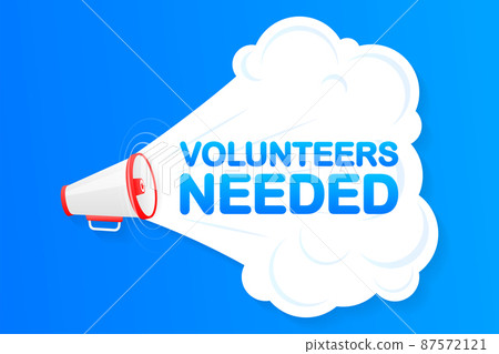 Megaphone blue banner with volunteers needed sign. Vector illustration 87572121