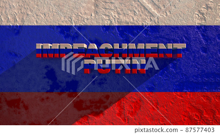 The inscription Impeach Putin in the colors of the national flag background 3d rendering 87577403
