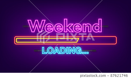 Cartoon weekend loading for neon design. Black friday. Holiday illustration. Calendar design Cartoon weekend loading for neon design. Black friday. Holiday illustration. Calendar design 87621746