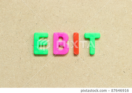 Color alphabet letter with word EBIT (Abbreviation of Earnings Before Interest and Taxes) on wood background Color alphabet letter with word EBIT (Abbreviation of Earnings Before Interest and Taxes) on wood background 87646916