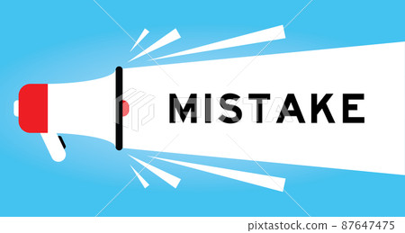 Color megphone icon with word mistake in white banner on blue background Color megphone icon with word mistake in white banner on blue background 87647475