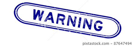 Grunge blue warning word rubber seal stamp on white background Grunge blue warning word rubber seal stamp on white background 87647494