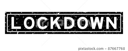 Grunge black lockdown word square rubber seal stamp on white background Grunge black lockdown word square rubber seal stamp on white background 87667768