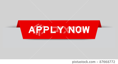 Red color inserted label with word apply now on gray background Red color inserted label with word apply now on gray background 87668772