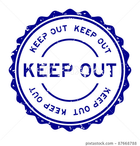 Grunge blue keep out word round rubber seal stamp on white background Grunge blue keep out word round rubber seal stamp on white background 87668788