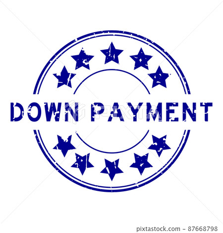 Grunge blue down payment word with star icon round rubber seal stamp on white background Grunge blue down payment word with star icon round rubber seal stamp on white background 87668798