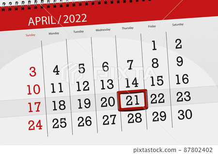 Calendar planner for the month april 2022, deadline day, 21, thursday 87802402