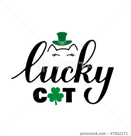 Lucky cat calligraphy hand lettering. Funny St. Patricks day quote typography poster. Vector template for greeting card, banner, sticker, flyer, t-shirt, etc 87882271