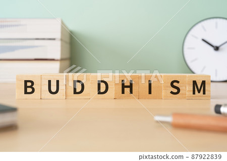 Buddhist image | Building blocks and desk with "BUDDHISM" written on it Buddhist image | Building blocks and desk with "BUDDHISM" written on it 87922839