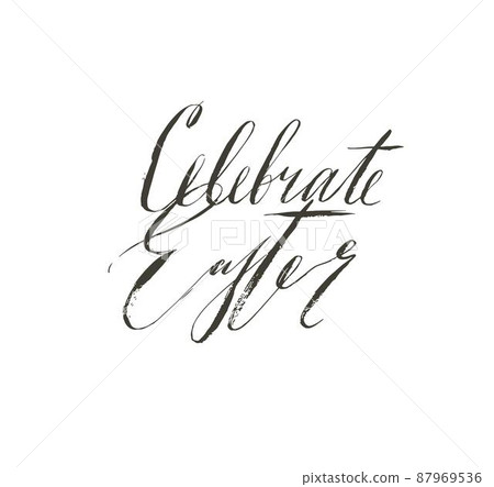 Hand drawn vector abstract graphic scandinavian Happy Easter cute greeting card template with Celebrate Easter lettering calligraphy lettering phases text isolated on white background Hand drawn vector abstract graphic scandinavian Happy Easter cute greeting card template with Celebrate Easter lettering calligraphy lettering phases text isolated on white background 87969536