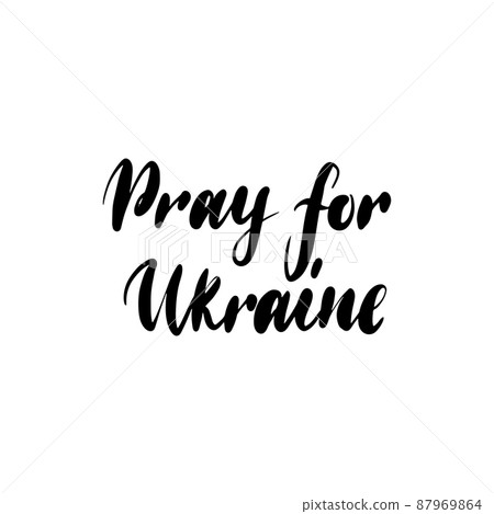 Pray for Ukraine Handwritten Lettering Pray for Ukraine Handwritten Lettering 87969864