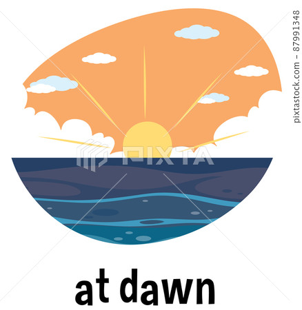 English prepositions of time with dawn scene English prepositions of time with dawn scene 87991348