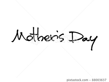 Mother's day handwriting Mother's day handwriting 88003637