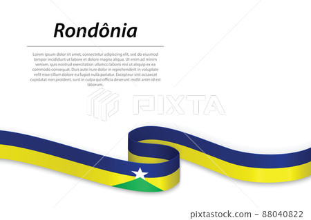 Waving ribbon or banner with flag of Rondonia Waving ribbon or banner with flag of Rondonia 88040822