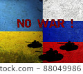 No war concept Ukraine Russia background concept flags tanks 88049986