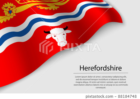 Wave flag of Herefordshire is a county of England. Banner or rib Wave flag of Herefordshire is a county of England. Banner or rib 88184748