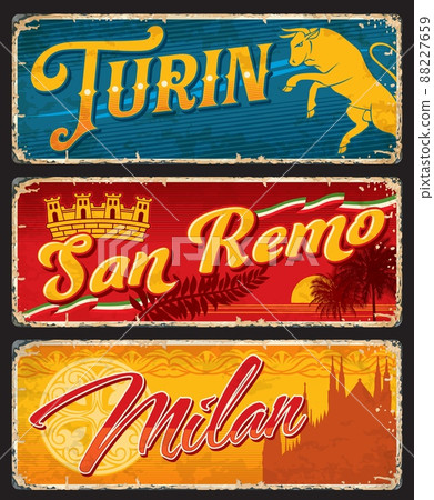 Turin, San Remo and Milan italian cities travel stickers and plates. European journey or tour memory tin sign with bull symbol, flags and cathedral. Italian city vector retro banner or vintage plate 88227659