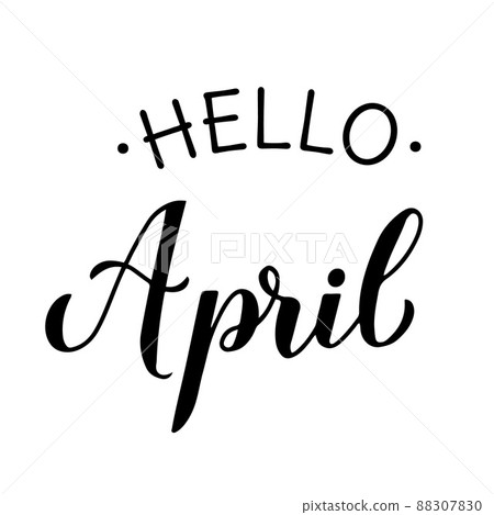 Hello April calligraphy hand lettering. Inspirational spring quote. Vector template for typography poster, banner, flyer, sticker, t-shirt, etc Hello April calligraphy hand lettering. Inspirational spring quote. Vector template for typography poster, banner, flyer, sticker, t-shirt, etc 88307830