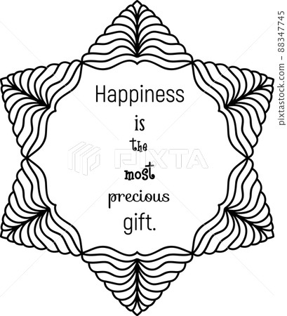 Decorative card with inspirational quote "Happiness is the most precious gift". Decorative element for web, prints, cards, poster. Hand drawn digital illustration 88347745