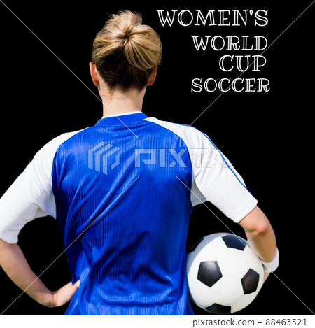 Women's world cup soccer text banner and rear view of female soccer player holding a soccer ball Women's world cup soccer text banner and rear view of female soccer player holding a soccer ball 88463521