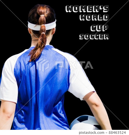 Women's world cup soccer text banner and rear view of female soccer player holding a soccer ball Women's world cup soccer text banner and rear view of female soccer player holding a soccer ball 88463524