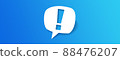 Blue Exclamation mark on paper bubble. Blue long banner with place for text. 88476207