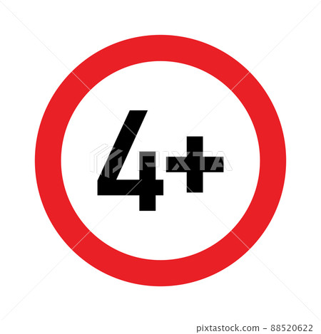 4 plus sign. Four. Age restrictions, censorship and parental control. Icon for content, movies, food, juice and toys. 4 plus sign. Four. Age restrictions, censorship and parental control. Icon for content, movies, food, juice and toys. 88520622