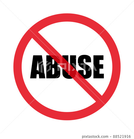 No abuse allowed sign. Isolated on white background. Flat style. Vector No abuse allowed sign. Isolated on white background. Flat style. Vector 88521916