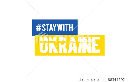 Stay with Ukraine, Pray for Ukraine peace, Save Ukraine from Russia Stay with Ukraine, Pray for Ukraine peace, Save Ukraine from Russia 88544392