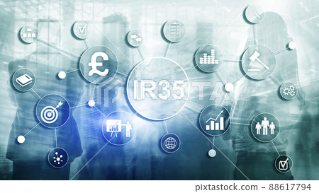 IR35 finance concept. United Kingdom tax law, tax avoidance IR35 finance concept. United Kingdom tax law, tax avoidance 88617794