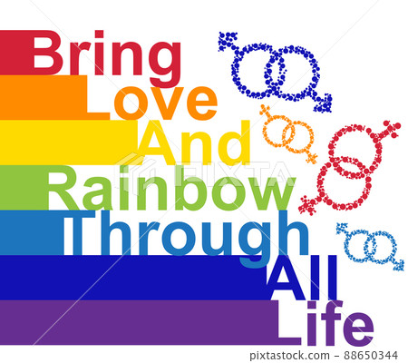 LGBT concept, motivating phrase in the colors of the rainbow. Bring love and rainbow through life 88650344