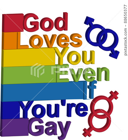 LGBT concept, motivating phrase in the colors of the rainbow. God loves you even if you are gay 88650377