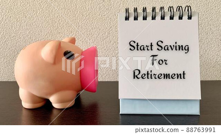 Start saving for retirement text on notepad with piggy bank background. Money concept. Start saving for retirement text on notepad with piggy bank background. Money concept. 88763991