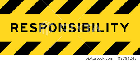 Yellow and black color with line striped label banner with word responsibility Yellow and black color with line striped label banner with word responsibility 88784243