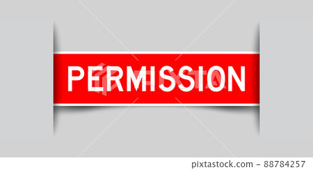 Inserted red color label sticker with word permission on gray background 88784257
