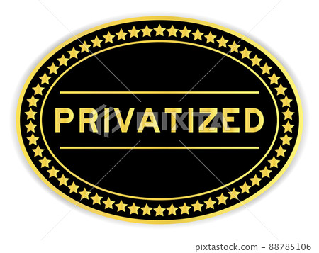 Black and gold color round label sticker with word privatized on white background 88785106